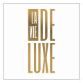 La Vie De Luxe